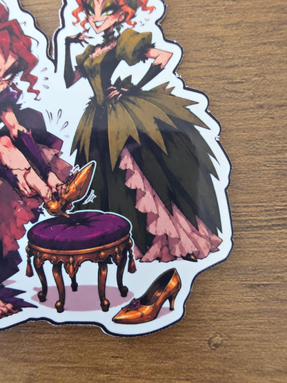 Cinderella Inspired Step Sisters Hellverse Glossy Vinyl Die Cut Sticker | 2 Sizes Available