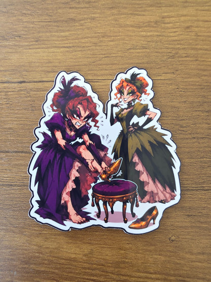 Cinderella Inspired Step Sisters Hellverse Glossy Vinyl Die Cut Sticker | 2 Sizes Available