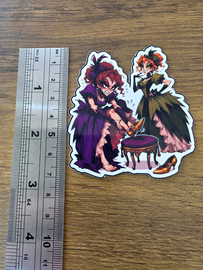 Cinderella Inspired Step Sisters Hellverse Glossy Vinyl Die Cut Sticker | 2 Sizes Available