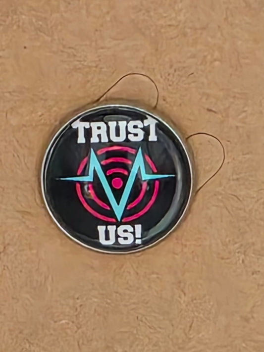 Hazbin Hotel Inspired VoxTek Logo Trust Us 20mm Stainless Steel Glass Cabochon Pin